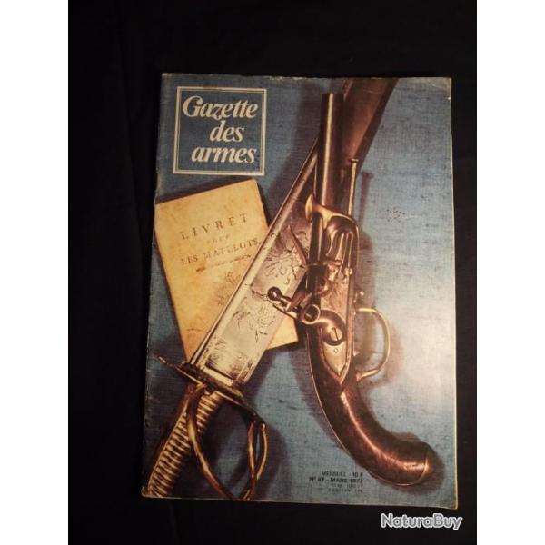 gazette des armes n 47 (voir sommaire dans texte de l'annonce et photo)