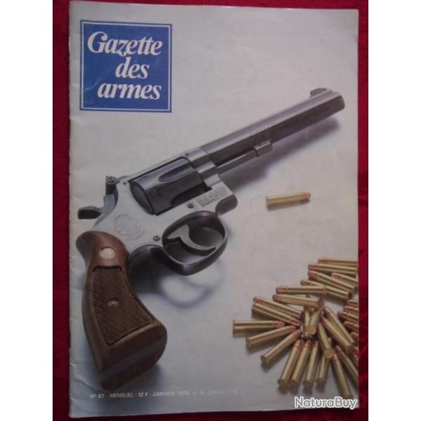gazette des armes n 67 (voir sommaire dans texte de l'annonce et photo)