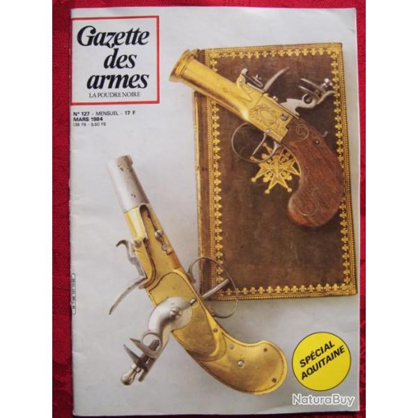 gazette des armes n 127 (voir sommaire dans texte de l'annonce et photo)