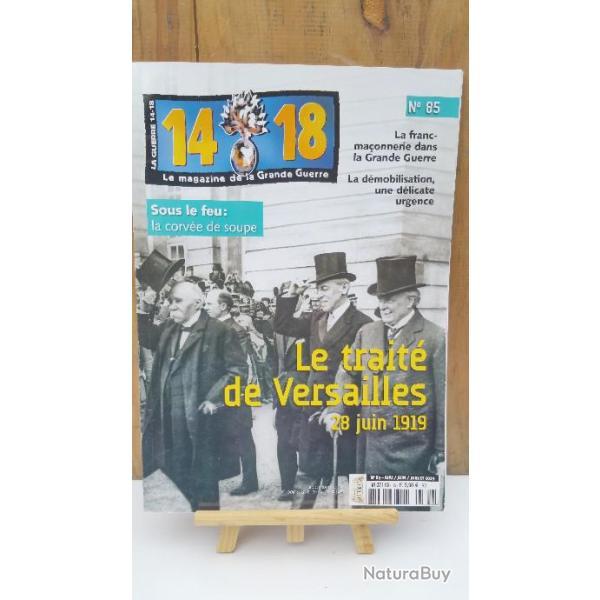 Magazine 14-18 n� 85 Le trait� de Versailles - Edit Mai 2019