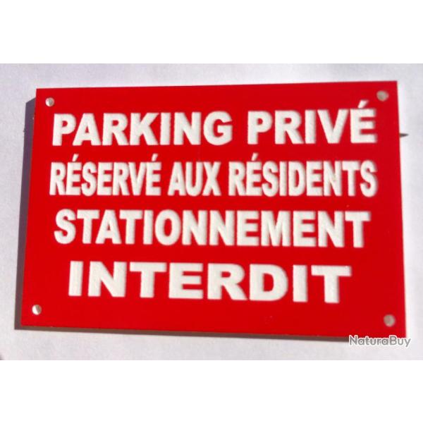 Panneau "PARKING PRIV� R�SERV� AUX R�SIDENTS STATIONNEMENT INTERDIT" format 300 x 400 mm fond ROUGE