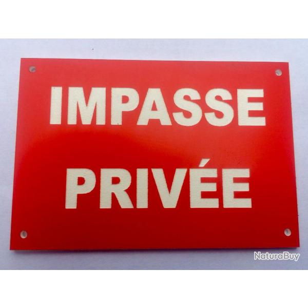 Panneau "IMPASSE PRIV�E" format 300 x 400 mm fond ROUGE