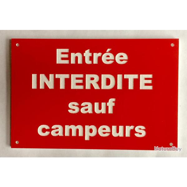 Panneau "Entre INTERDITE sauf campeurs" format 200 x 300 mm
