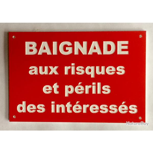 Panneau "BAIGNADE aux risques et prils des intresss" format 200 x 300 mm fond ROUGE