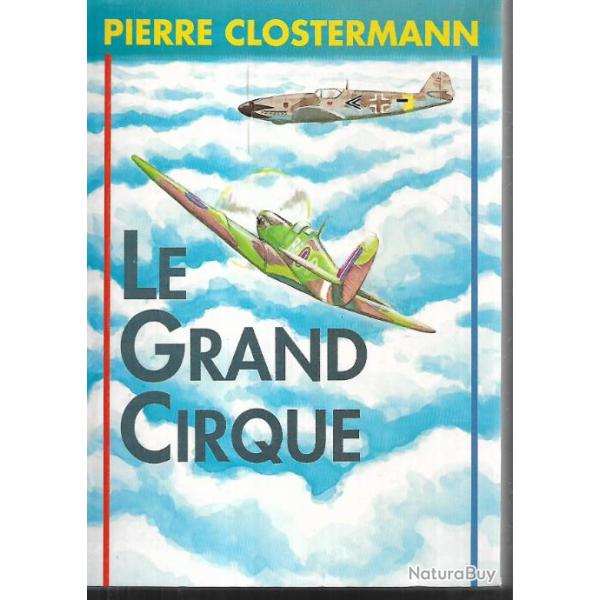 le grand cirque de pierre clostermann x�me �dition !!