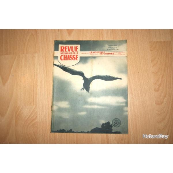 REVUE NATIONALE DE LA CHASSE n20 AVRIL 1949 -  (d9o183)