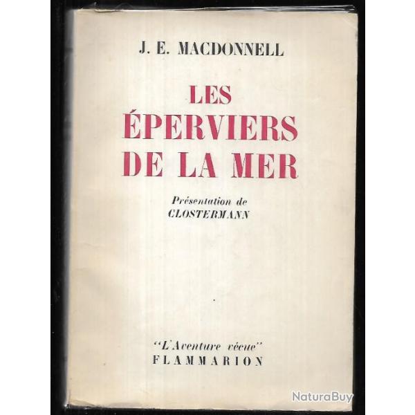 Les �perviers de la mer. Guerre de Cor�e de j.e.macdonnell , firefly, fury, porte-avions hawk