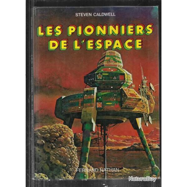 science-fiction, les pionniers de l'espace la lutte pour la vie dans les mondes loin steven caldwell
