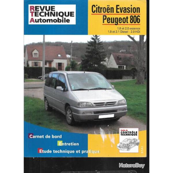 citroen �vasion peugeot 806 1.8 et 2.0 essence , 1.9 et 2.1 diesel , revue technique automobile etai