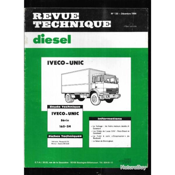 iveco unic s�rie 165-24   revue technique diesel etai n 130 d�cembre 1984