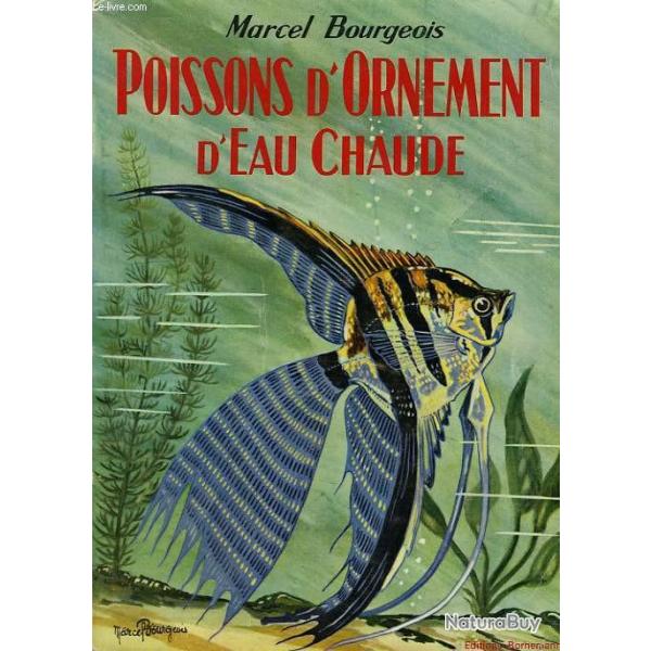 Poissons d'ornement d'eau chaude - Marcel Bourgeois