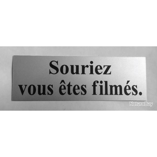 Panneau ADH�SIF argent� "Souriez vous �tes film�s" Format 100x300 mm
