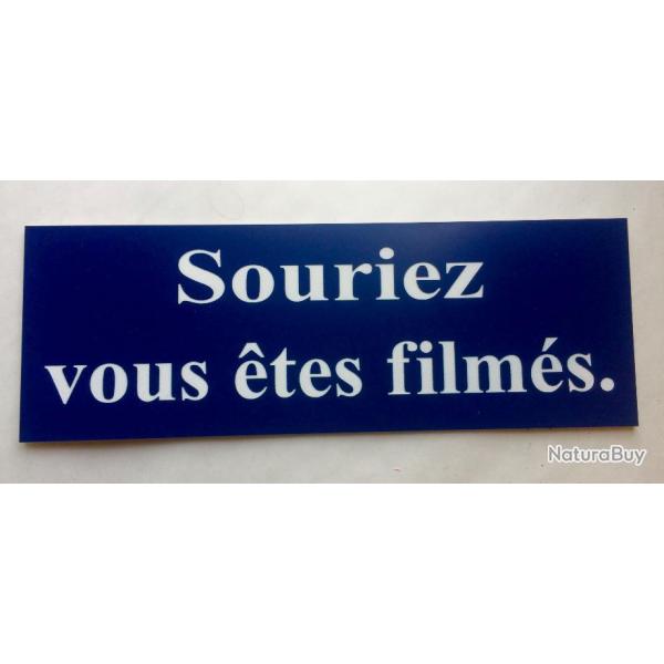 Panneau ADH�SIF bleu "Souriez vous �tes film�s" Format 100x300 mm