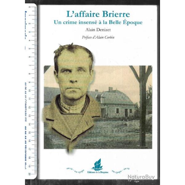 l'affaire brierre un crime insens� � la belle �poque d'alain denizet , chartres eure et loire