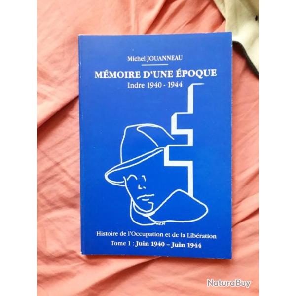 livre ww2 sur l occupation et la liberation dans l indre