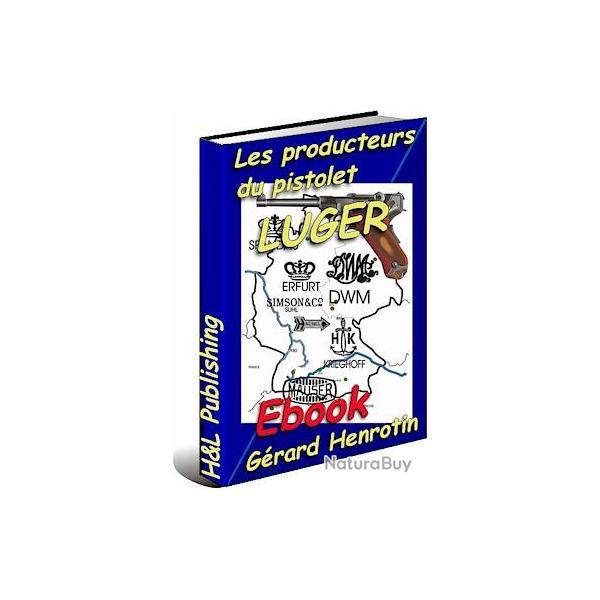 Ebook Les producteurs du pistolet Luger - hlebooks.com
