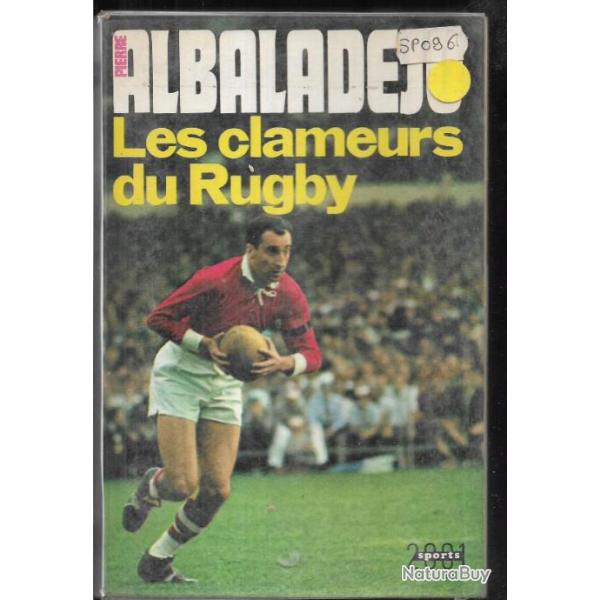 les clameurs du rugby de pierre albaladejo