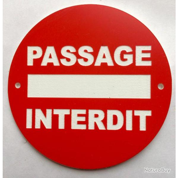 panneau PASSAGE INTERDIT � 150 mm signal�tique