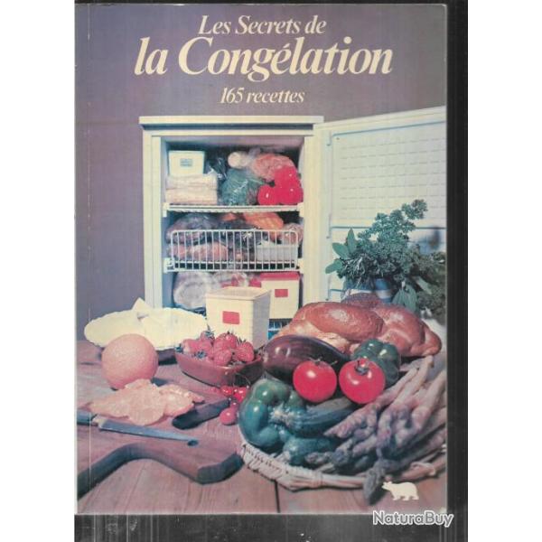 les secrets de la cong�lation 165 recettes