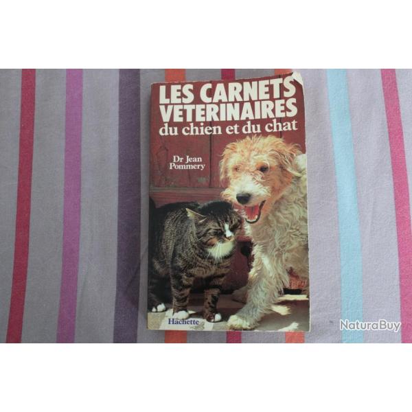 Les carnets veterinaires du chien et du chat