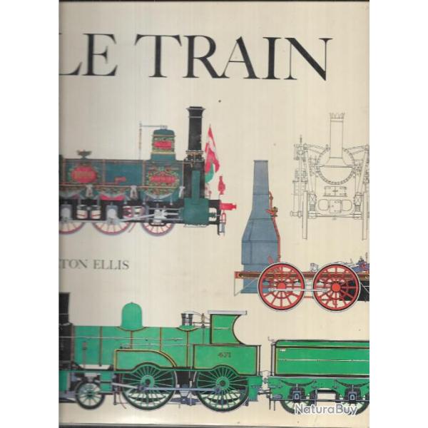 le train l'�pop�e des chemins de fer d'hamilton ellis ,