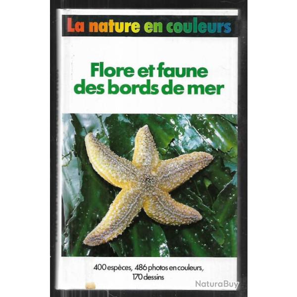 flore et faune des bords de mer , la nature en couleurs de fechter grau reichholf
