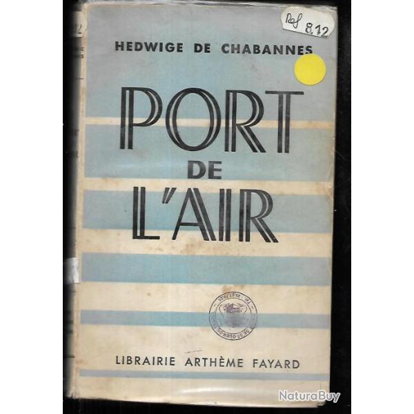 port de l'air hedwige de chabannes
