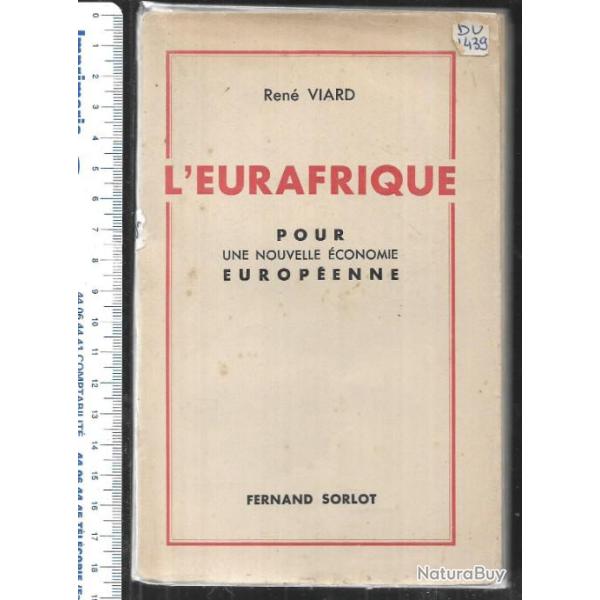 l'eurafrique pour une nouvelle �conomie europ�enne de ren� viard d�dicac�