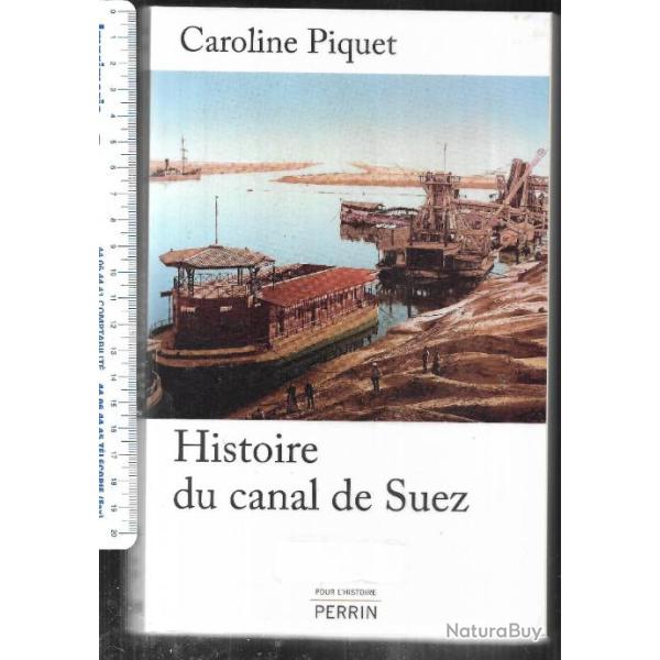 histoire du canal de suez de caroline piquet , �gypte