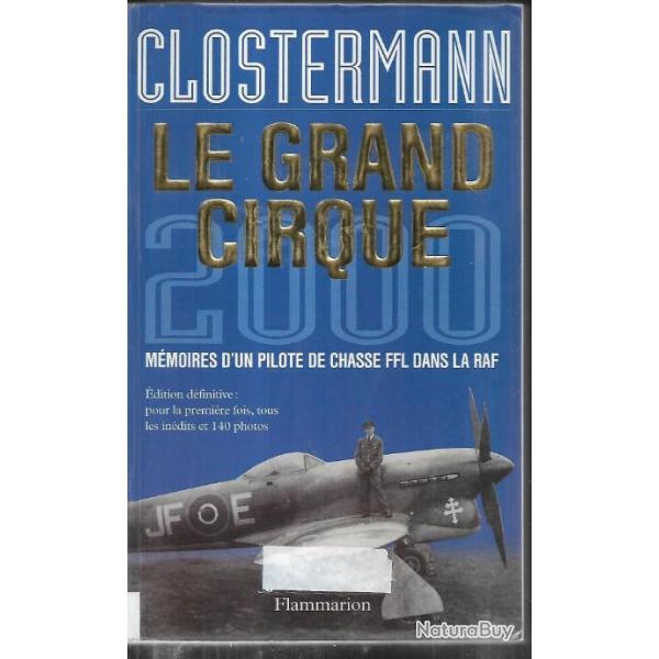 Le grand cirque 2000. de pierre clostermann. aviation fafl. avec 140 photos