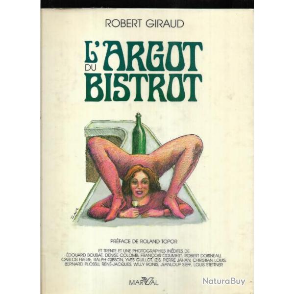 l'argot du bistrot de robert giraud prface de roland topor