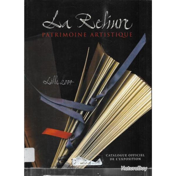 la reliure patrimoine artistique  lille 2004