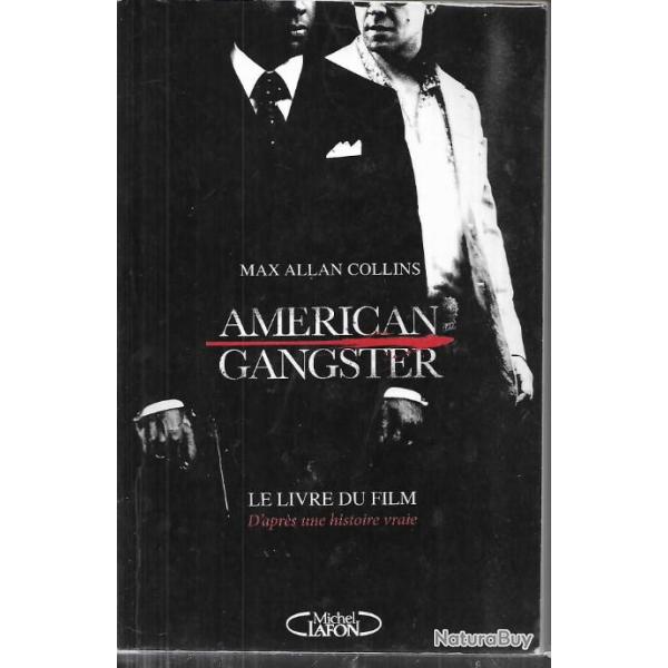 american gangster de max allan collins le livre du film d'apr�s une histoire vraie
