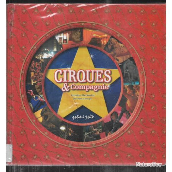 cirques & compagnie d'antoine fiszlewicz et toute la troupe