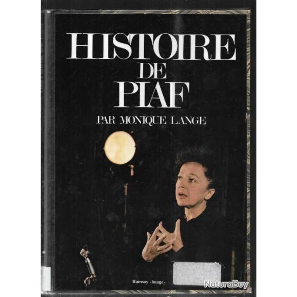 histoire de piaf par monique lange ,ramsay image , music-hall , chansons franaises , spectacle