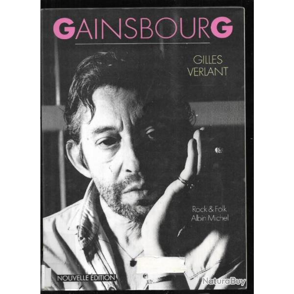 gainsbourg ou le garon sauvage de gilles verlant collection rock & folk albin michel