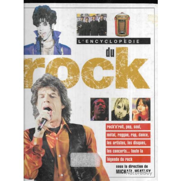 l'encyclop�die du rock de michael heatley , pop, soul, m�tal, reggae, dance, rap, disques , concerts