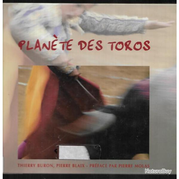 plan�te des toros de thierry buron , pierre blaix , tauromachie , corridas