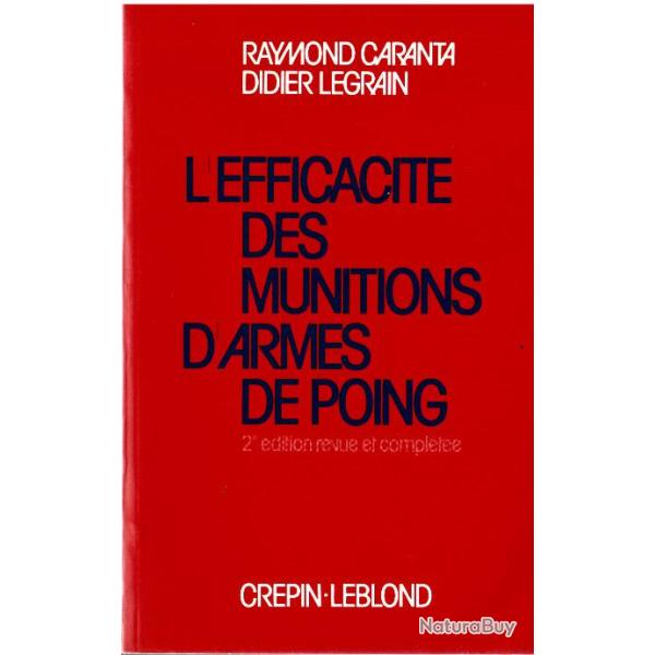 L'efficacit� des munitions d'armes de poing, Raymond Caranta