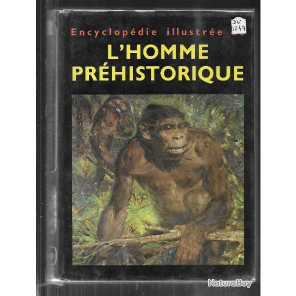 l'homme pr�historique encyclop�die illustr�e dr jan jelinek