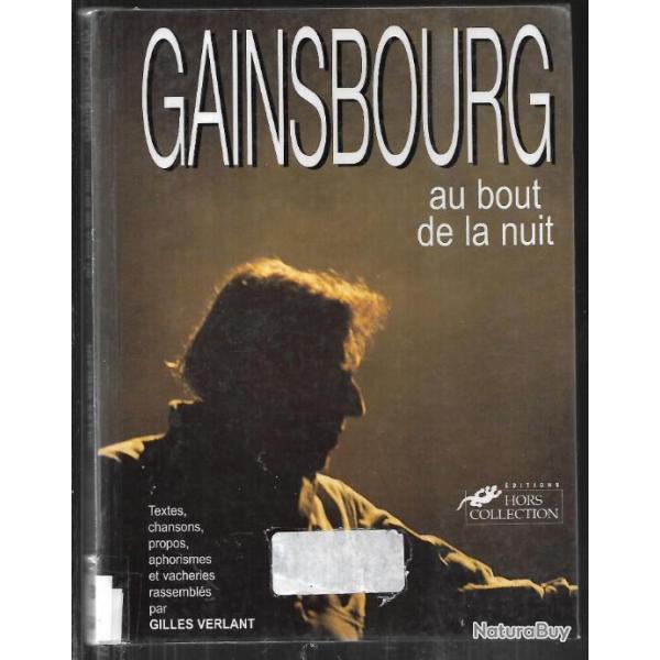 gainsbourg au bout de la nuit  par gilles verlant + librio offert