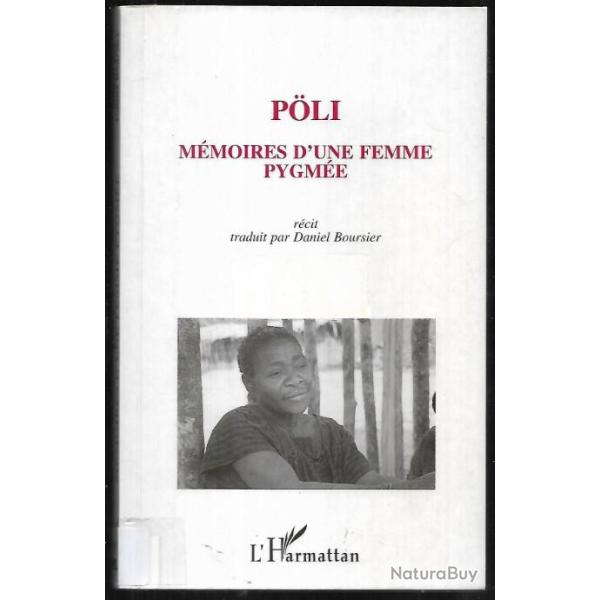poli m�moires d'une femme pygm�e traduction daniel boursier pygm�e baka sud est cameroun