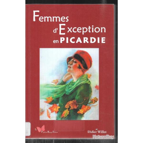 femmes d'exception en picardie de didier willot