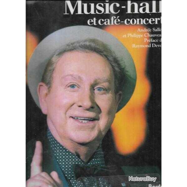 music hall et caf� conceret d'andr�e sall�e et philippe chauveau pr�face raymond devos