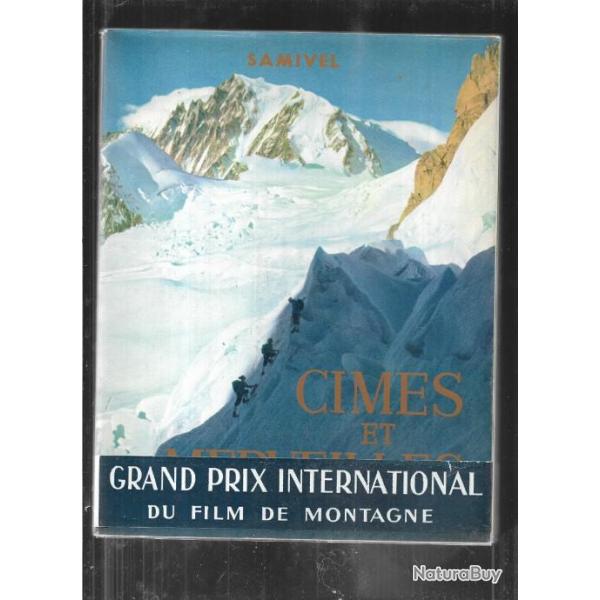 cimes et merveilles de samivel , d�dicac� , montagnes , alpinisme