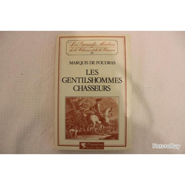 Les gentilshommes chasseurs