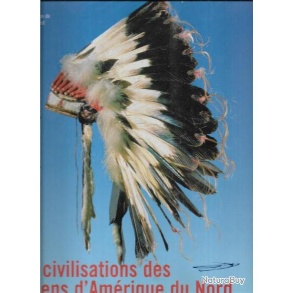 La Civilisation des Indiens d'Am�rique du Nord de Christian F. Feest , indiens des plaines et autre
