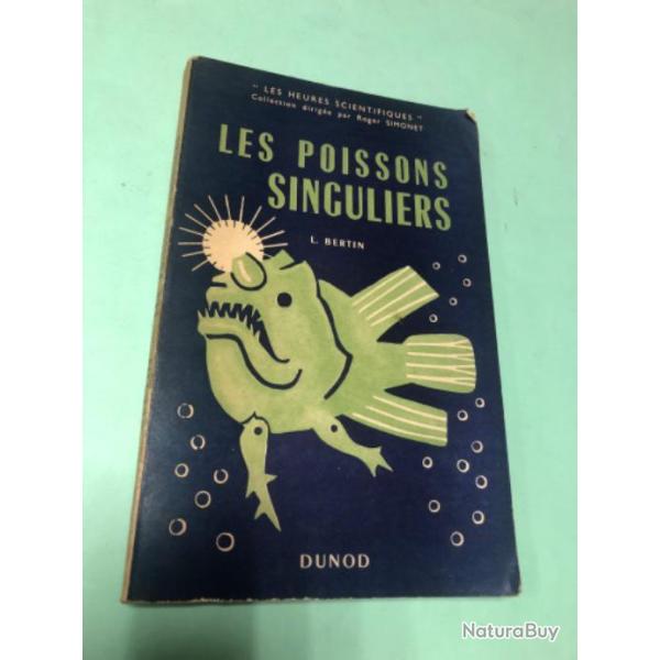 1 livre les poissons singuliers bertin dunod .1954 .p�che