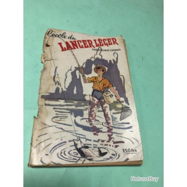 1 livre l'�cole du lancer l�ger  Sylvain carras. Ariane.1954 .p�che