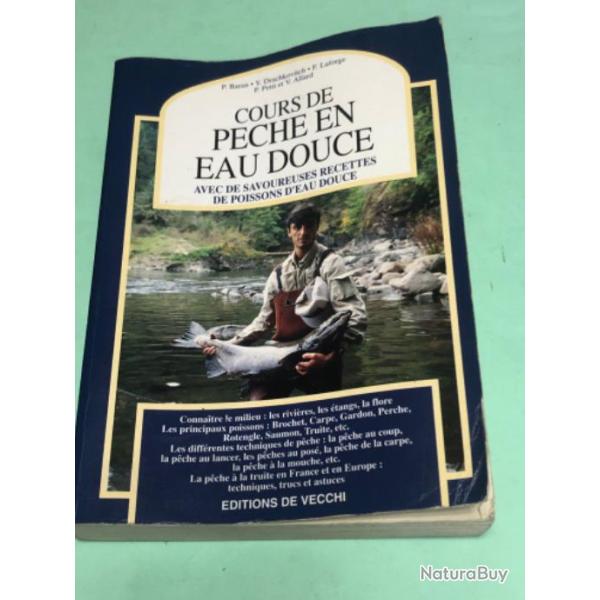 1 livre cours de p�che en eau douce 1996. Drachkovitch .vecchi. p�che